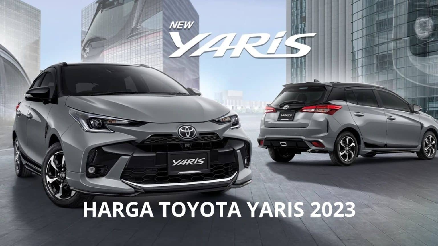 Harga Toyota Yaris Info Rakyat