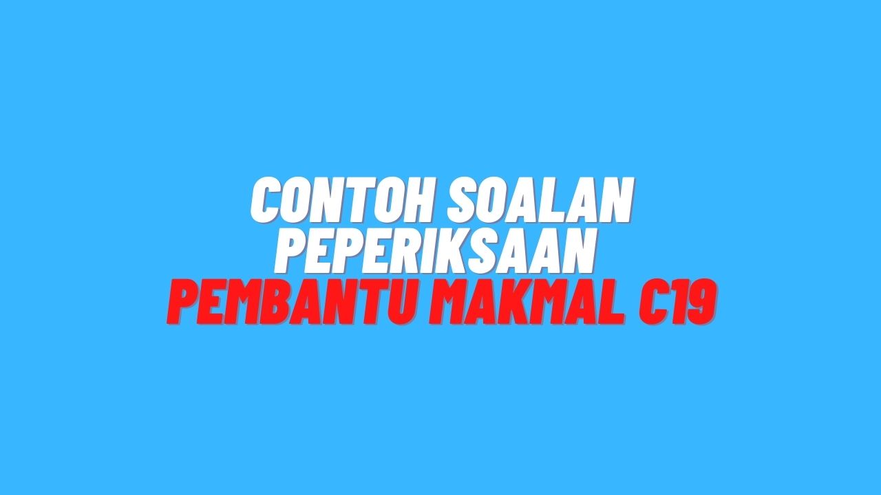 contoh soalan pembantu makmal c19