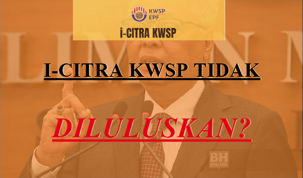 I-citra KWSP tidak diluluskan