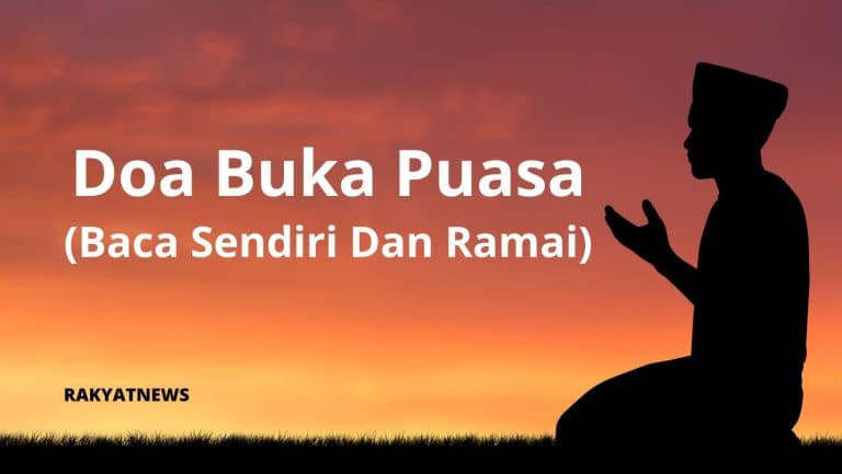 Doa Buka Puasa Serta Maksud (Baca Sendiri Dan Ramai)