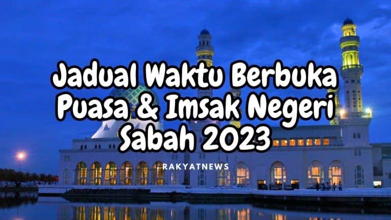 Jadual waktu berbuka puasa dan imsak negeri sabah