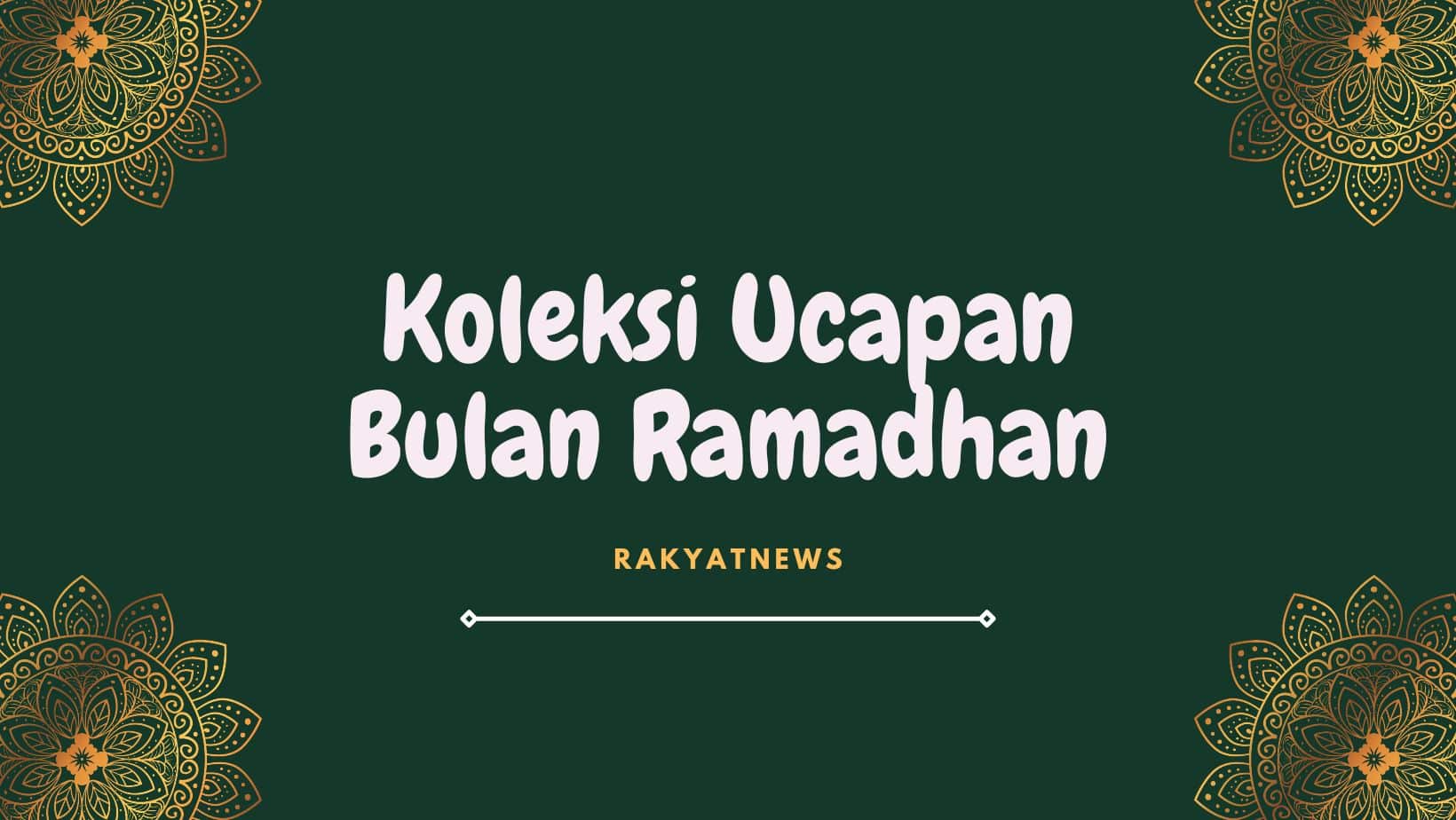 Ucapan Bulan Ramadhan