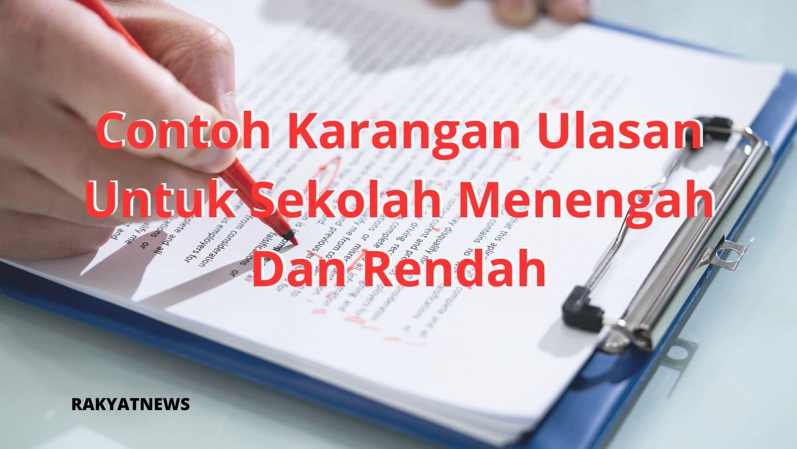 Contoh karangan ulasan untuk sekolah menengah dan rendah
