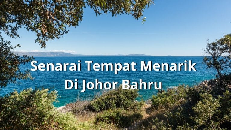 Senarai tempat menarik di Johor
