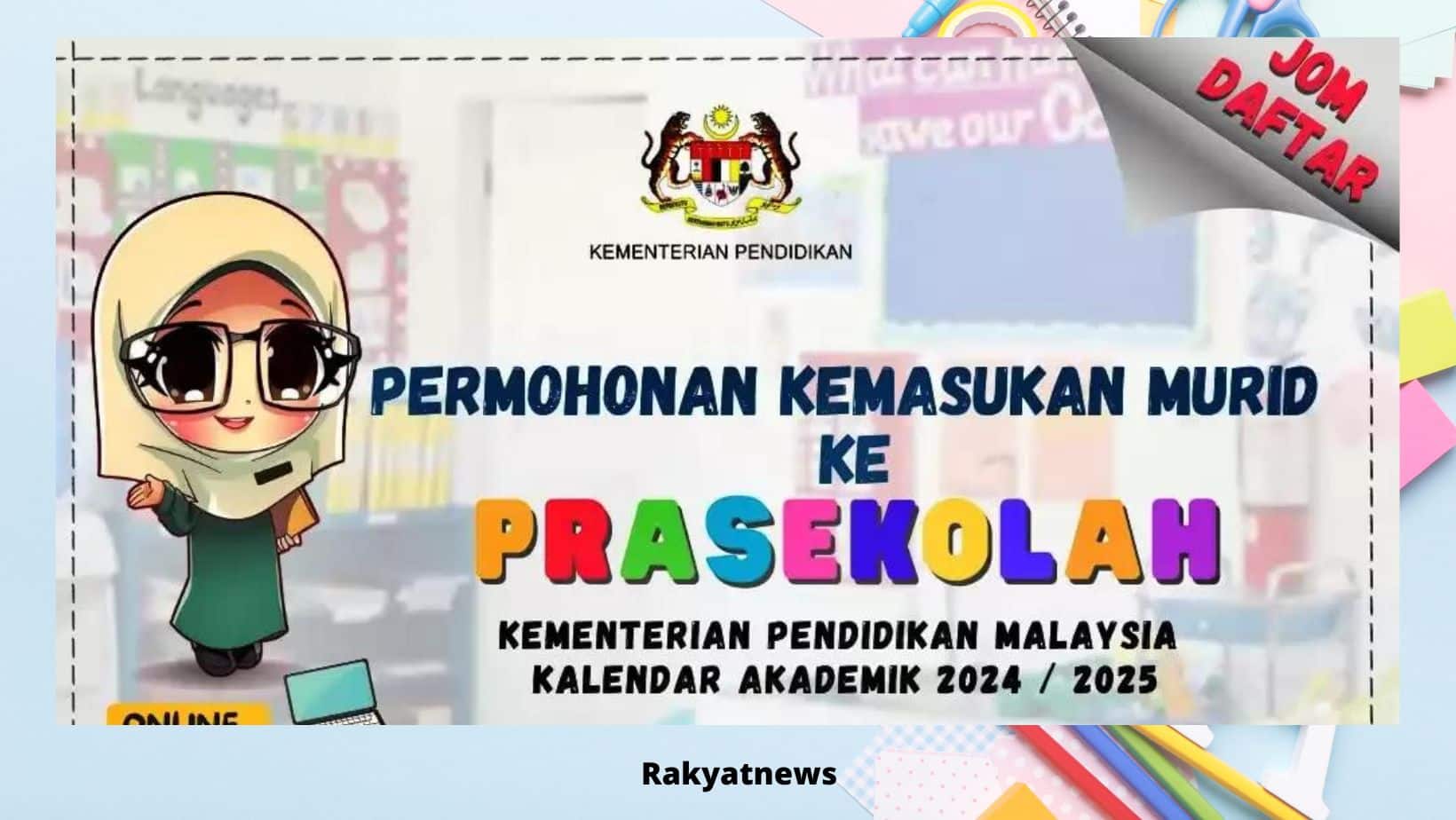 Pendaftaran Prasekolah sesi 2024/2025 (ePrasekolah)