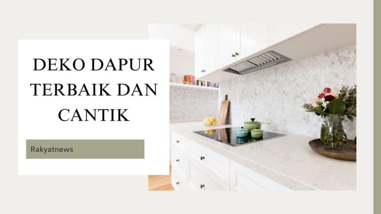 Contoh Deko Dapur Terbaik Dan Cantik