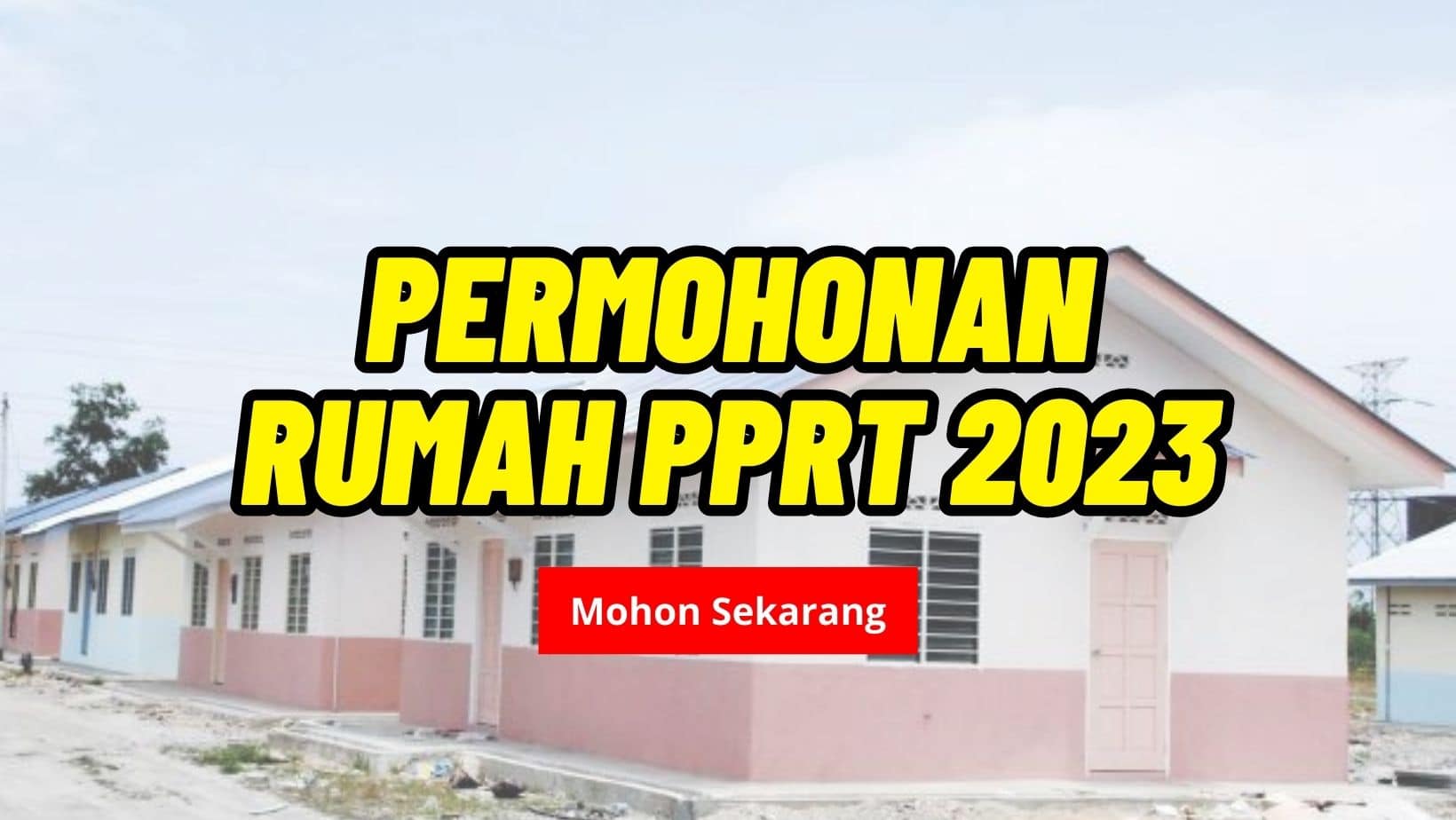 Permohonan Rumah PPRT 2023