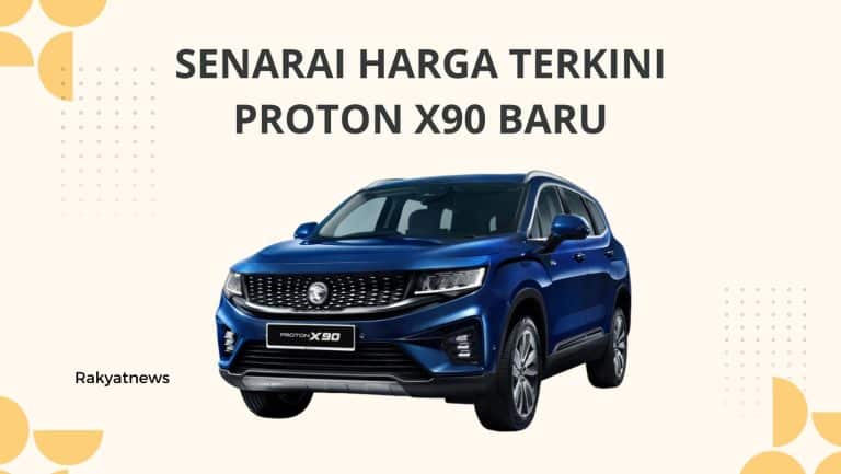 Harga Proton X90 Baru