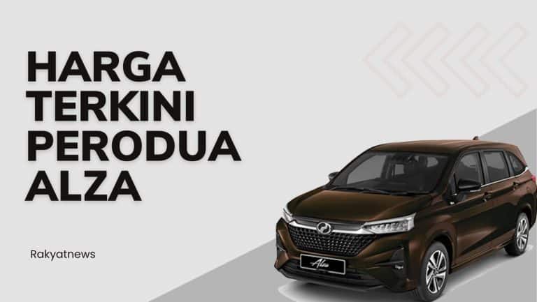Harga Terkini Perodua Alza