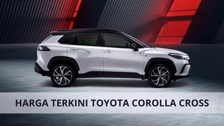 Harga Terkini Toyota Corolla Cross