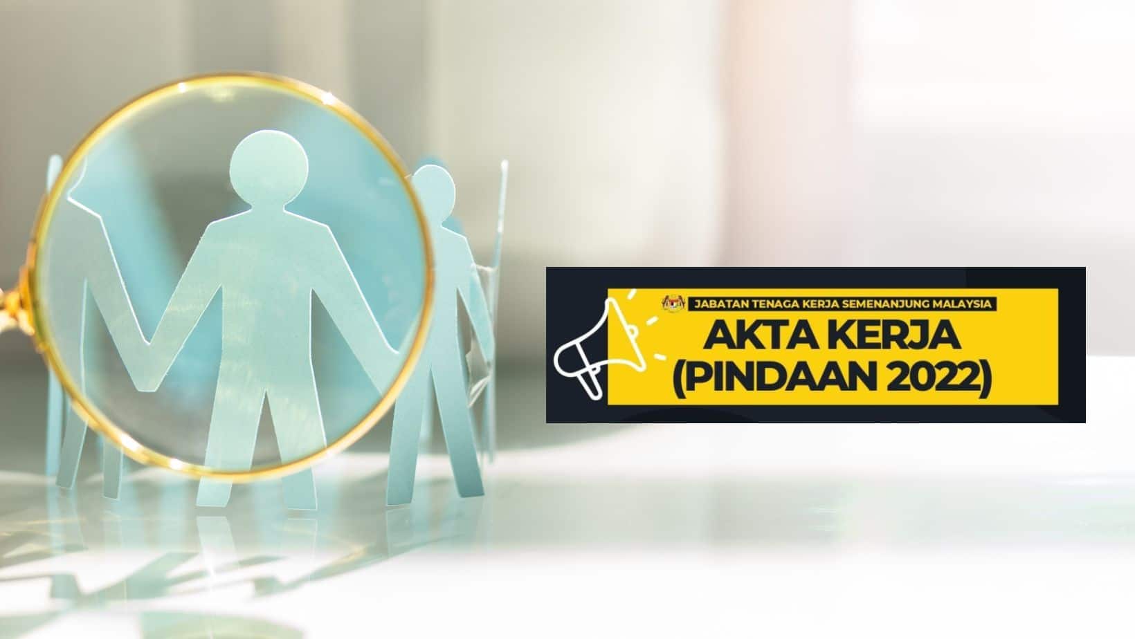 Akta Kerja - Maklumat Dan Hak Pekerja