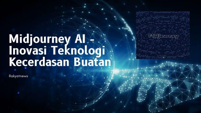 Midjourney AI - Inovasi Teknologi Kecerdasan Buatan