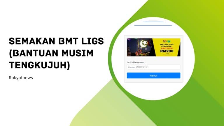 Semakan BMT LIGS (Bantuan Musim Tengkujuh)