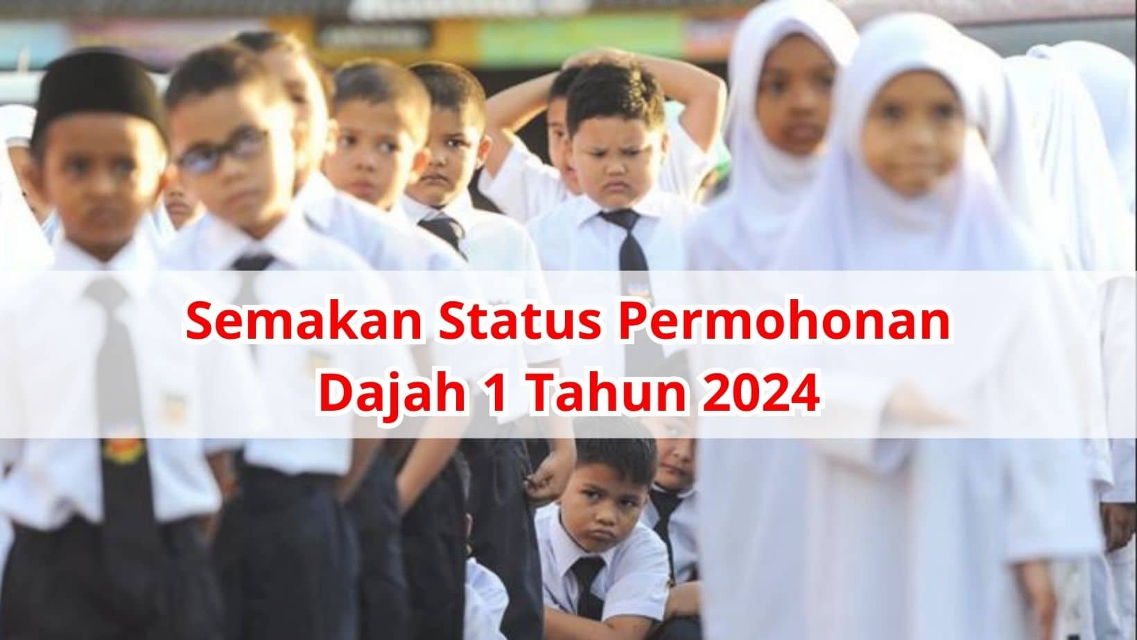 Semakan Status Permohonan Dajah 1 Tahun 2024