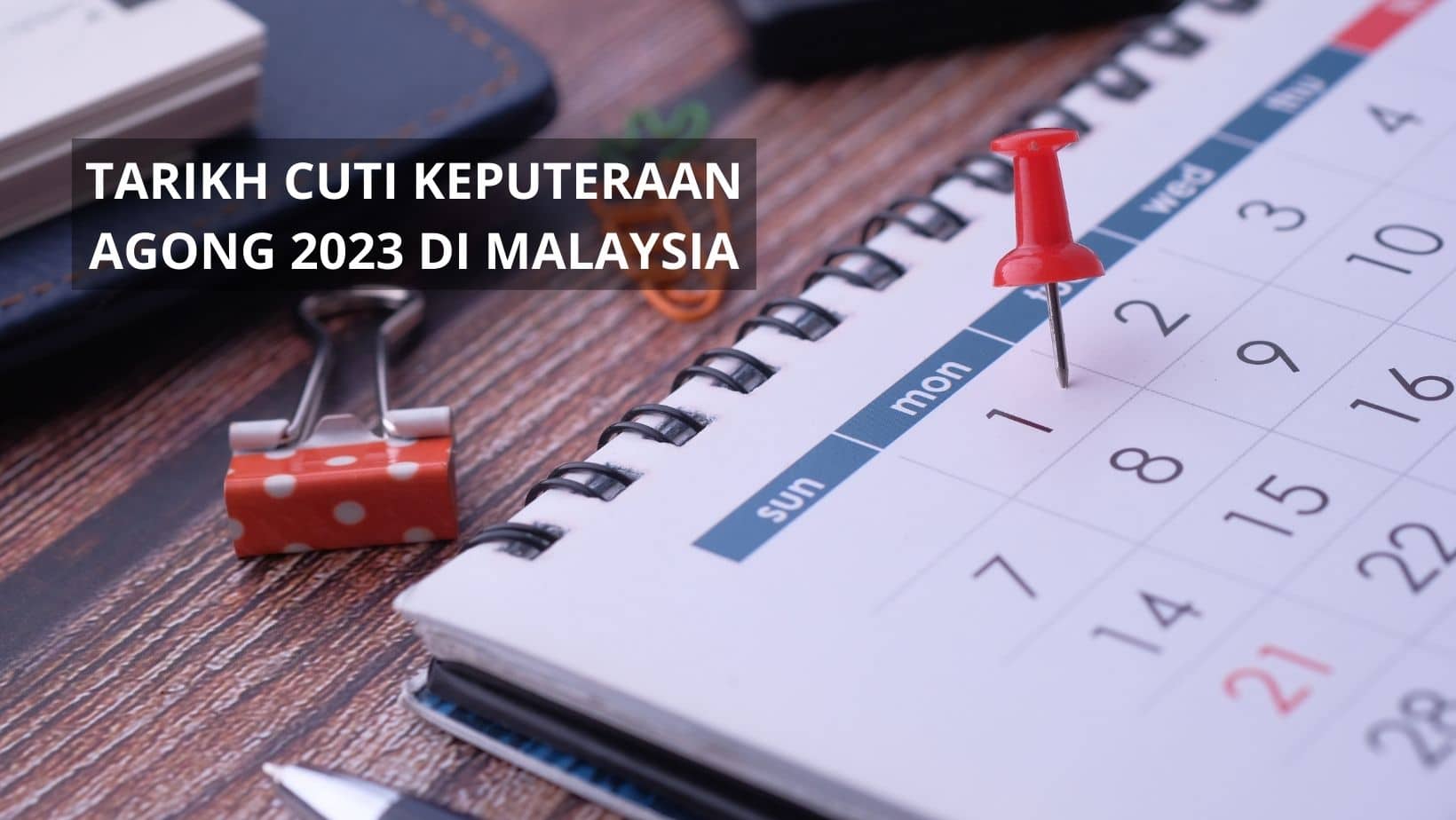 Tarikh Cuti Keputeraan Agong 2023 Di Malaysia