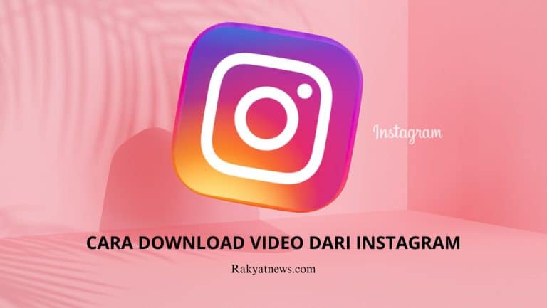 Cara Download Video Dari Instagram