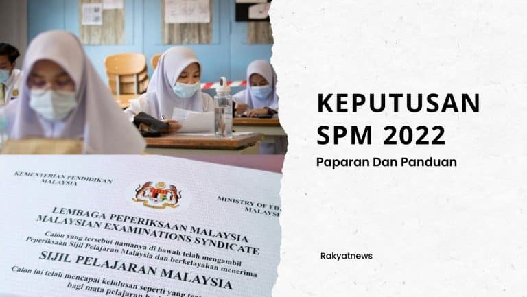 Keputusan SPM 2022 Paparan Dan Panduan