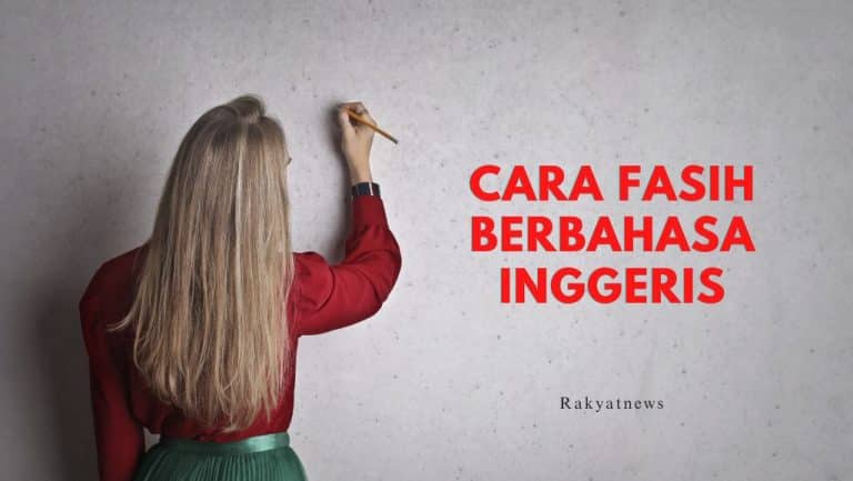 Cara Fasih Berbahasa Inggeris