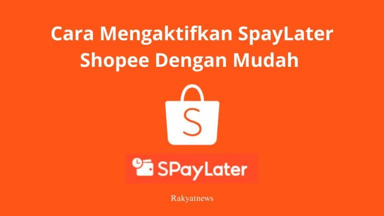 Cara Mengaktifkan SpayLater Shopee