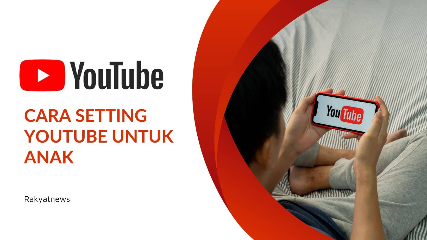 Cara Setting Youtube Untuk Anak