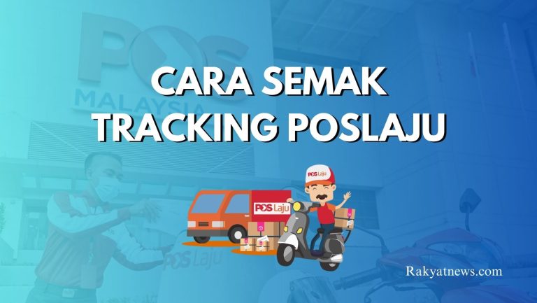 Cara Semak Tracking Poslaju