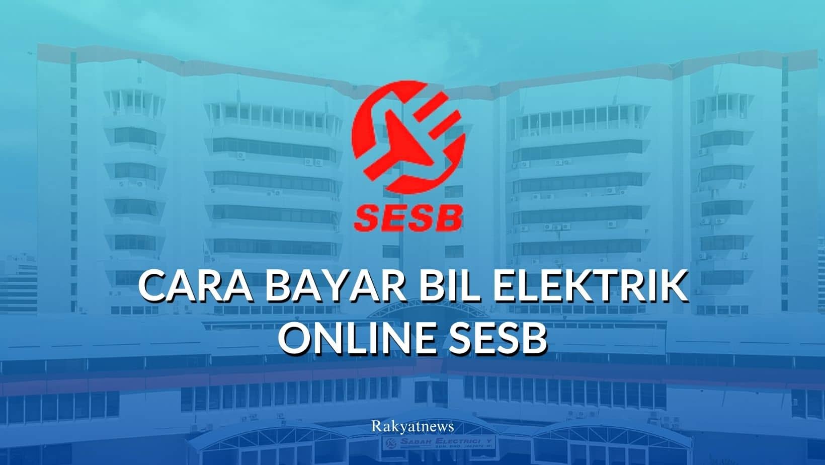 Cara Bayar Bil Elektrik SESB Online