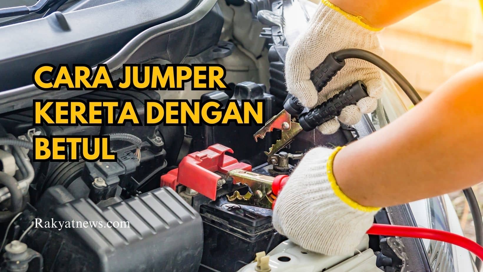 Cara Jumper Kereta Dengan Betul