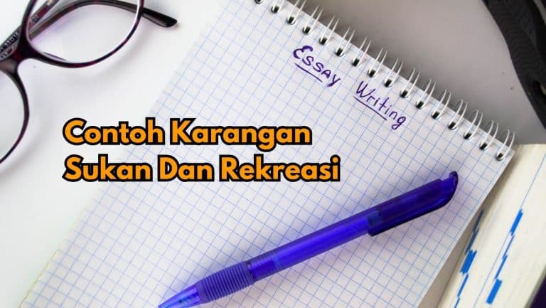 Contoh Karangan Sukan Dan Rekreasi
