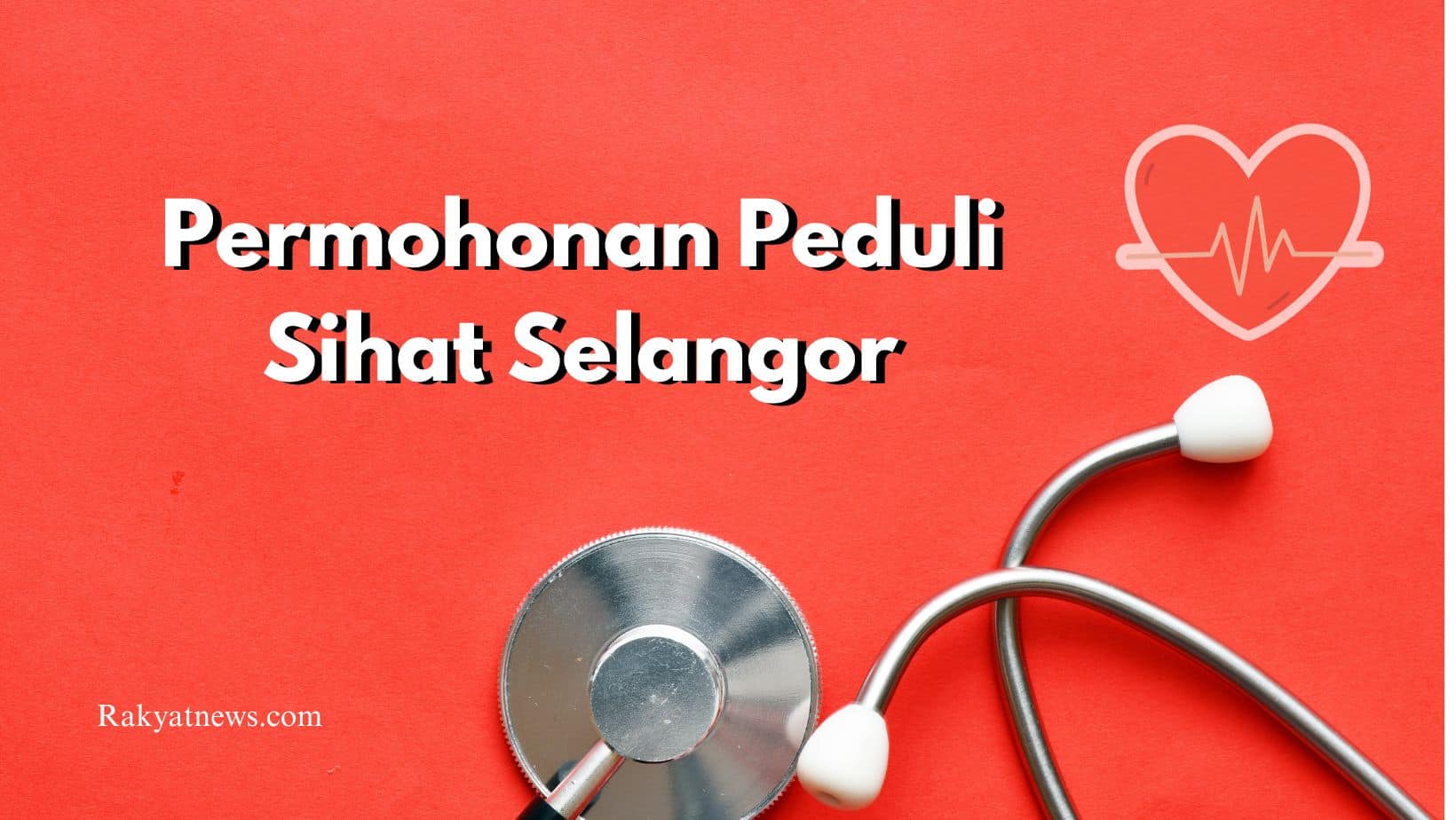 Permohonan Peduli Sihat Selangor
