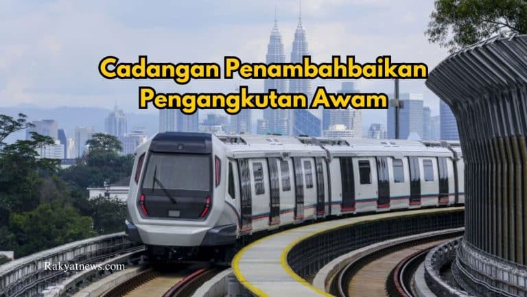 Cadangan Penambahbaikan Pengangkutan Awam