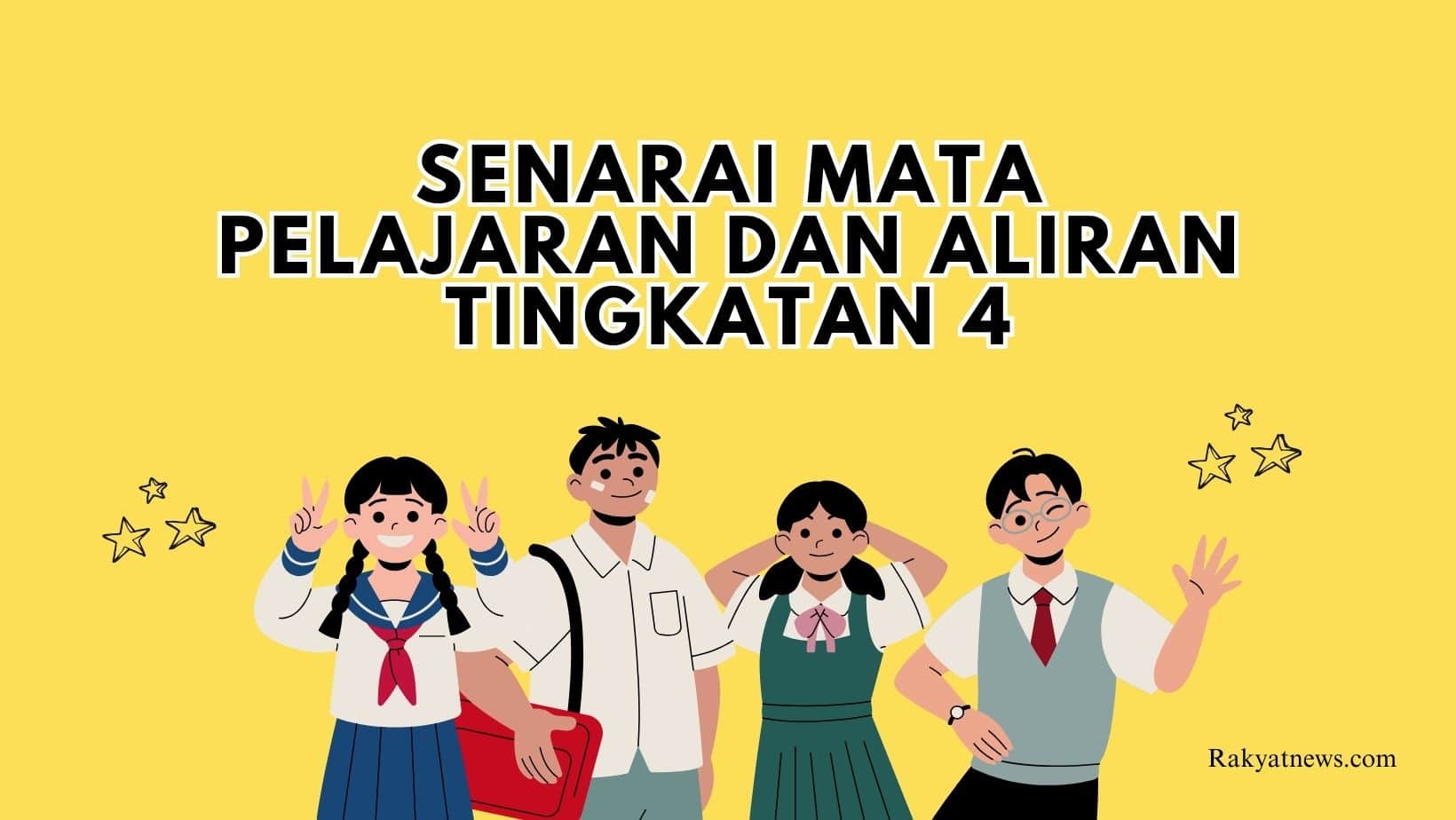 Senarai Mata Pelajaran Dan Aliran Tingkatan 4 - Info Rakyat