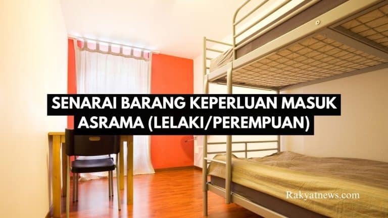 Senarai Barang Yang Perlu Dibawa Masuk Asrama