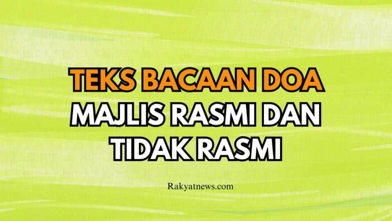 Teks Bacaan Doa Majlis Rasmi Dan Tidak Rasmi