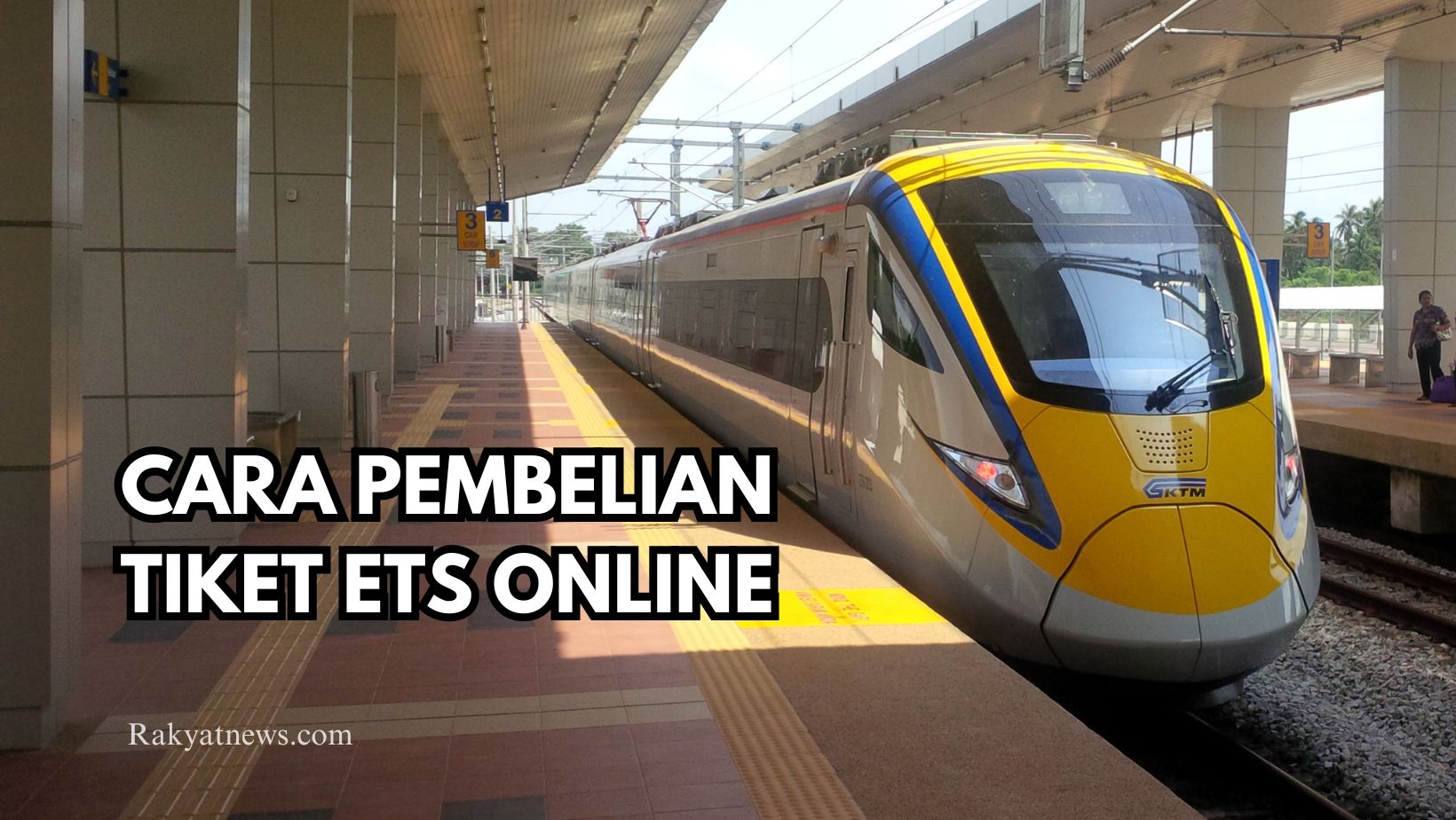 Cara Pembelian Tiket ETS Online